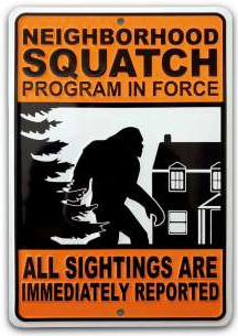 Neighborhood Sasquatch Road Sign