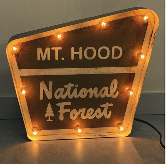 Mt. Hood National Forest Lighted Sign