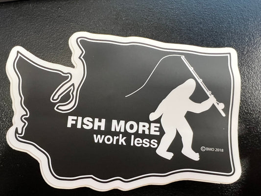 Washington Fish More Work Less Sticker